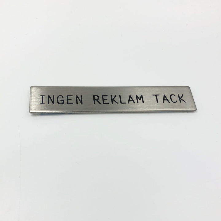 Skylt "Ingen reklam tack"